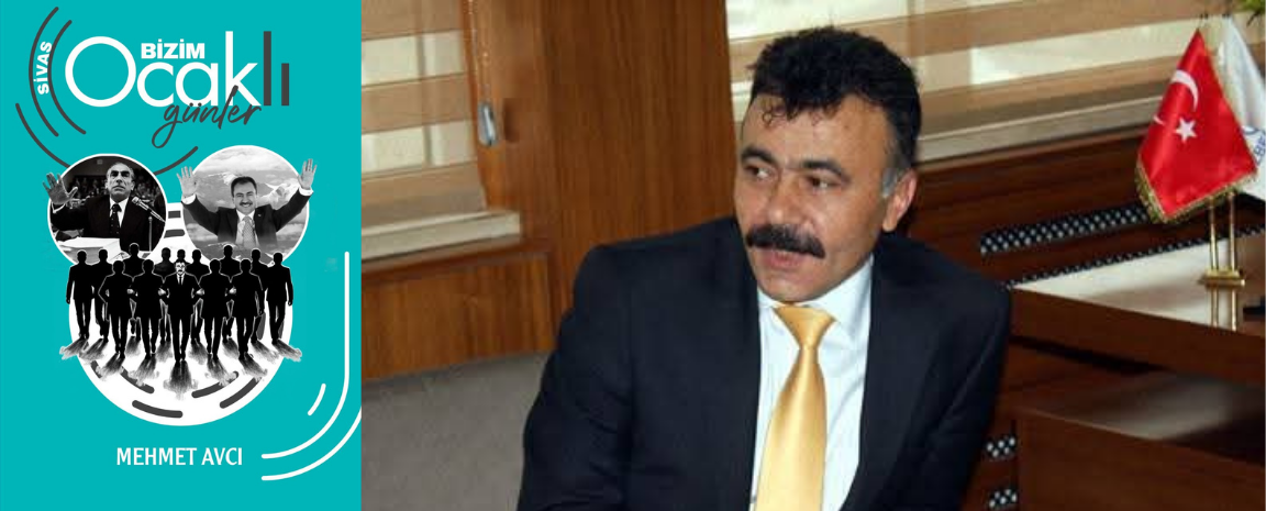 Mehmet Avcı’dan “Sivas Bizim Ocaklı Günler” Çıktı!