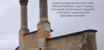 Sivas Çifte Minareli Medrese Restorasyona Alınıyor