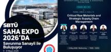 SBTÜ, SAHA EXPO 2026’DA SAVUNMA SANAYİİ İLE BULUŞUYOR