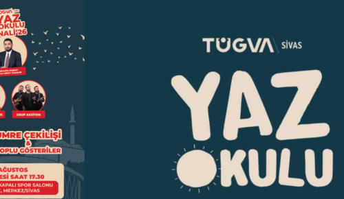 TÜGVA Sivas Yaz Okulu Finali Coşkuyla Kutlanacak